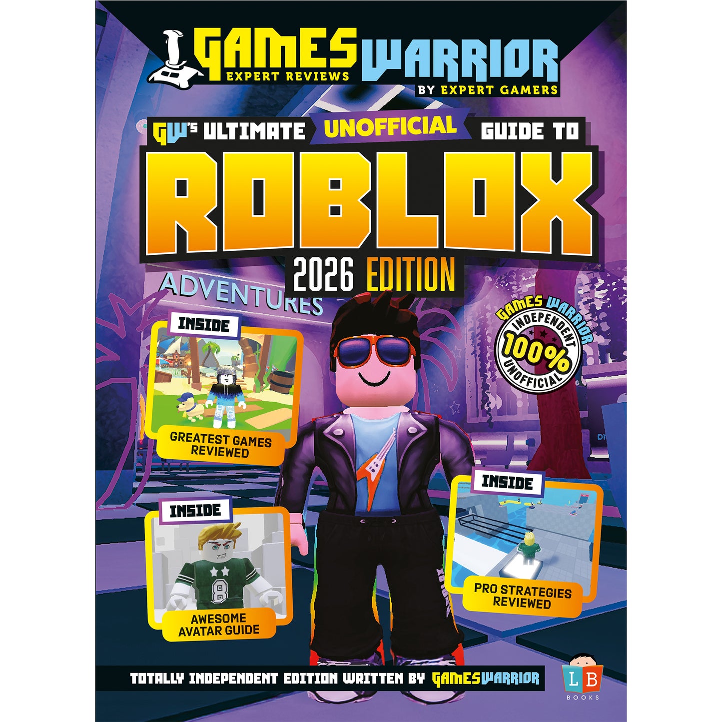 Roblox Ultimate Unofficial Gaming Guide by GW 2026