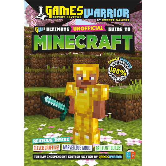 Minecraft Ultimate Unofficial Gaming Guide by GW SS24